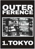 Outerference Vol. 1: Tokyo